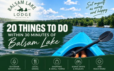 20 Things to Do Within 30 Minutes of Balsam Lake